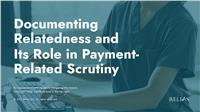 Documenting Relatedness and Its Role in Payment-Related Scrutiny