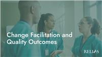 Change Facilitation and Quality Outcomes