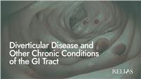 Diverticular Disease and Other Chronic Conditions of the GI Tract
