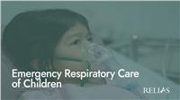 Emergency Respiratory Care of Children