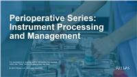 Perioperative Series: Instrument Processing and Management