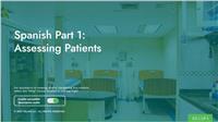 Spanish Part 1: Assessing Patients