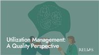 Utilization Management: A Quality Perspective