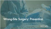 Wrong-Site Surgery: Prevention