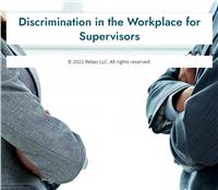 Discrimination in the Workplace for Supervisors