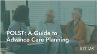 POLST: A Guide to Advance Care Planning