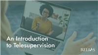 An Introduction to Telesupervision