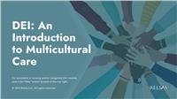 DEI: An Introduction to Multicultural Care