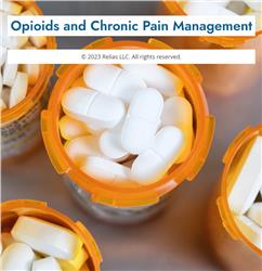 Opioids and Chronic Pain Management