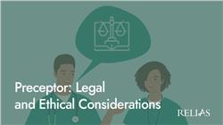 Preceptor: Legal and Ethical Considerations