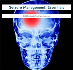 Seizure Management: Essentials