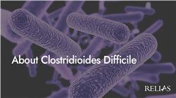 About Clostridioides Difficile