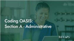 Coding OASIS: Section A - Administrative