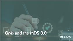 QMs and the MDS 3.0