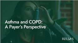 Asthma and COPD: A Payer