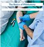 The Basics of Phlebotomy