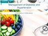 Management of Diabetes and Hypertension